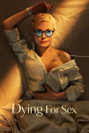 Dying for Sex: 1×1